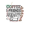 Coffee & Friends Make the Perfect Blend (SVG)