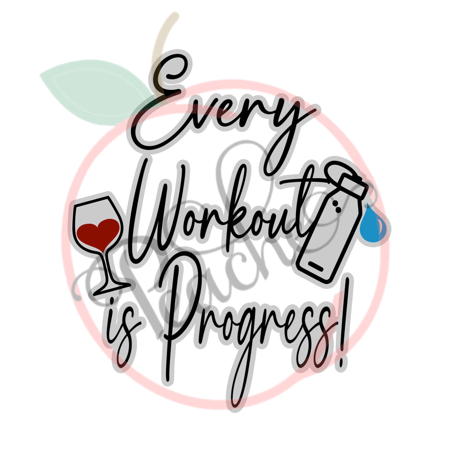 Every Workout is Progress! (offset) SVG