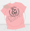 Be Kind Always Today.. Everyday.. To Everyone.. (T-shirt)