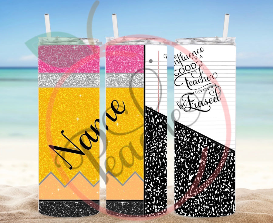 The Influence of good teacher can never be erased Girl Sublimation Tumbler