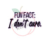 Fun Fact: I don't Care. (SVG)