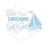 Let your Dreams Set Sail (SVG)