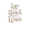 Life Is A Beach Catch A Wave (Offset) (SVG)