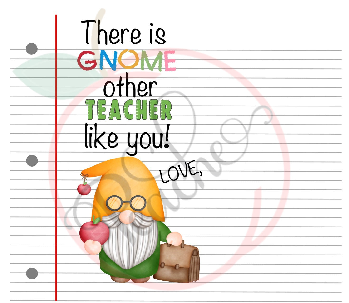 There is Gnome other Teacher like you (20oz Skinny wrap) (PNG)