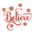 Believe Snow Flakes (SVG)